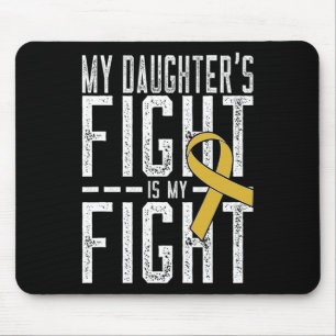 Mousepad A Luta da Minha Filha É O Meu Cancer De Infância A