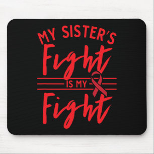 Mousepad A Luta da Minha Irmã é a Minha Luta contra o Cance
