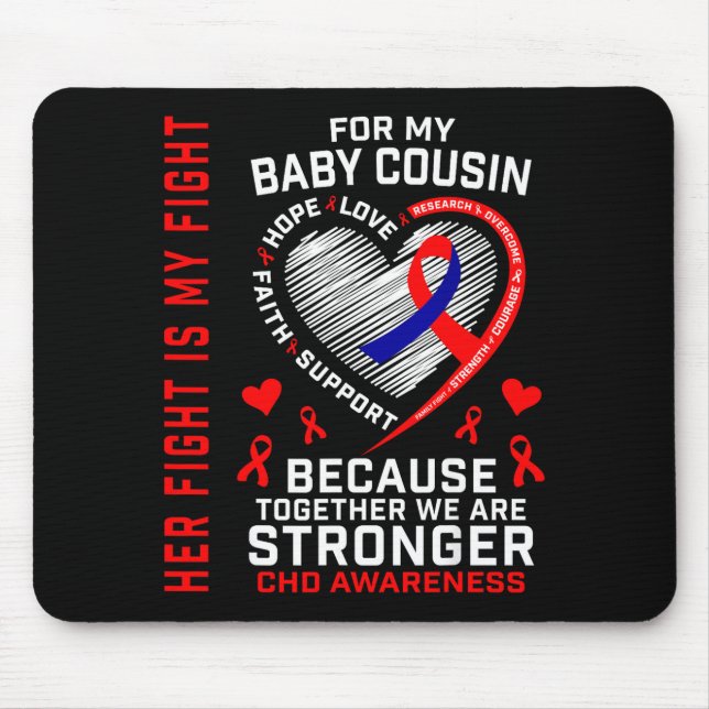 Mousepad A Luta Dela Bebê Primo Conscientização CHD Doença  (Frente)