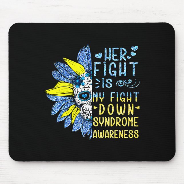 Mousepad A Luta Dela É A Minha Luta Contra A Síndrome. (Frente)