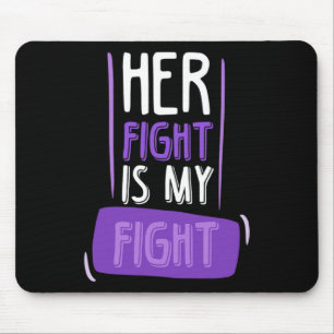 Mousepad A Luta Dela É A Minha Luta Eu Cancer Pancreático D