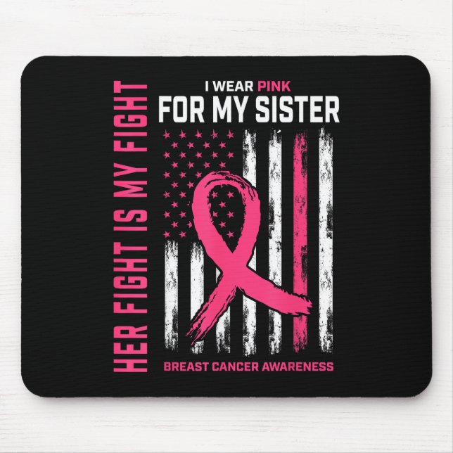 Mousepad A Luta Dela é Minha Luta Eu Uso Rosa Irmã Sinal de (Frente)