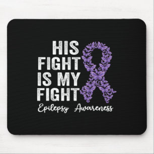 Mousepad A luta dele é a minha luta contra a epilepsia guer