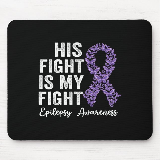Mousepad A luta dele é a minha luta contra a epilepsia guer (Frente)