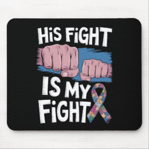 Mousepad A Luta Dele é Minha Luta Apoie a Conscientização d