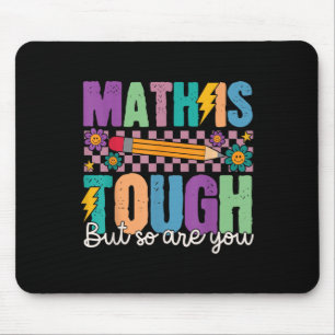 Mousepad A Matemática É Difícil Mas Você Também É De Volta