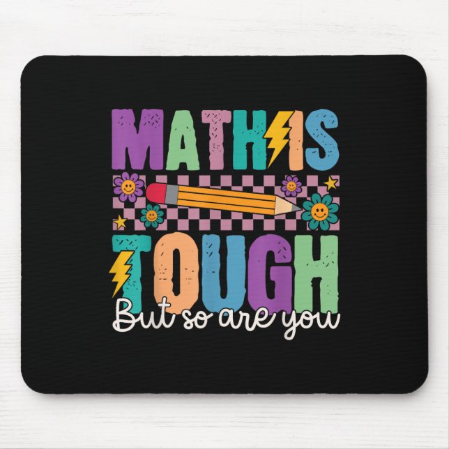 Mousepad A Matemática É Difícil Mas Você Também É De Volta  (Frente)