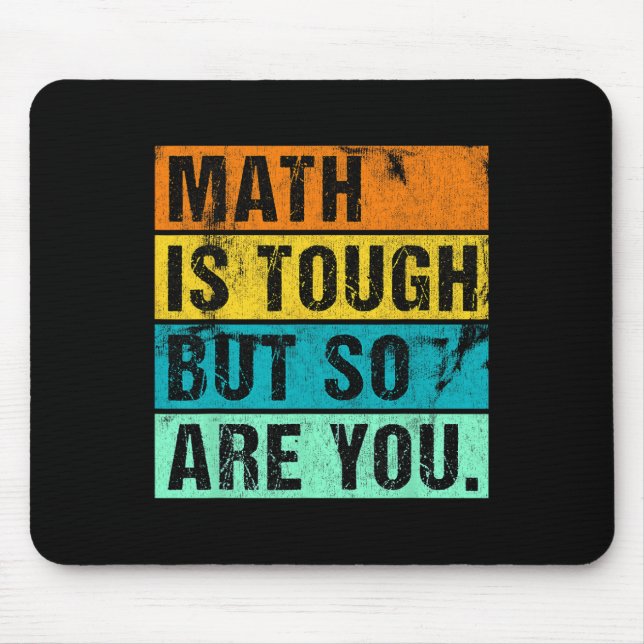 Mousepad A Matemática É Difícil Mas Você Também É Volta às  (Frente)