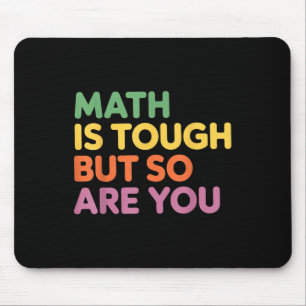 Mousepad A Matemática É Dura, Mas Você Também, Professora D