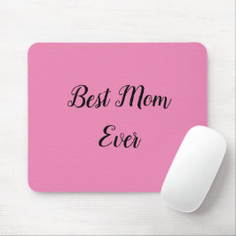Mousepad A melhor mãe sempre escreve rosa