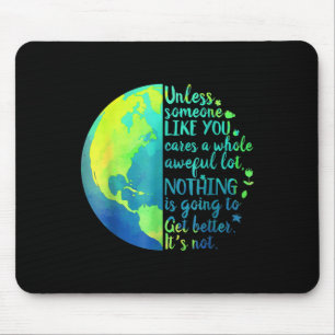 Mousepad A Menos Que Alguém Como Você Se Preocupe Com Muito