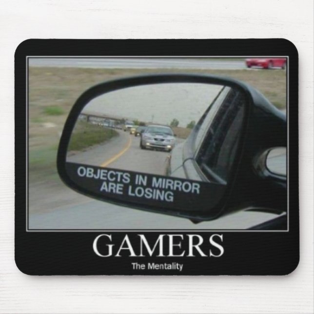 Mousepad A mentalidade dos Gamers de espelhos de condução (Frente)