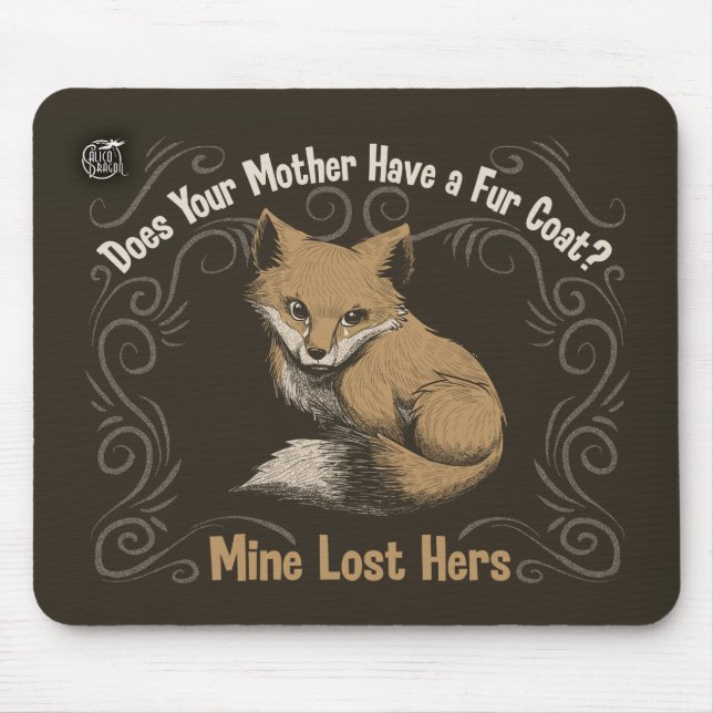 Mousepad A mina perdeu dela design pelo dragão da chita (Frente)