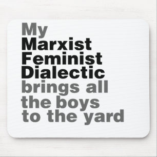 Mousepad A minha dialética feminista marxista traz todos os