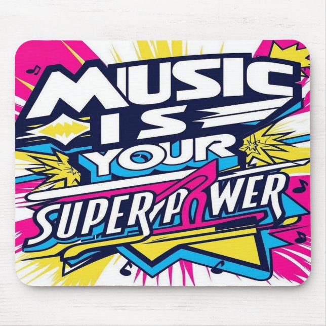 Mousepad A Música é Seu Superpoder opção 2 (Frente)
