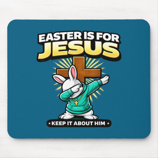 Mousepad A Páscoa é para Jesus, mantenha-a engraçada cristã (Frente)