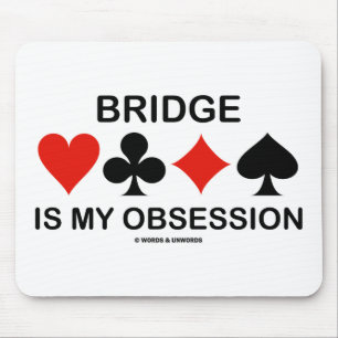 Mousepad A ponte é minha obsessão (o cartão sere o humor