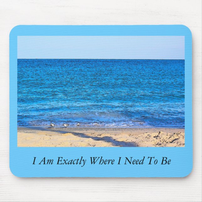 Mousepad A praia SF, eu sou exatamente onde eu preciso de (Frente)