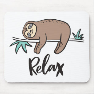 Mousepad A preguiça diz relaxa