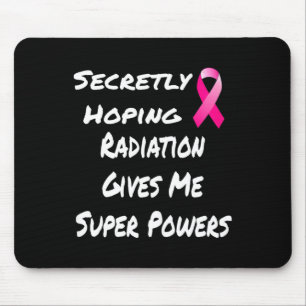 Mousepad A Radiação Secretamente Hoping Me Dá Super Energia