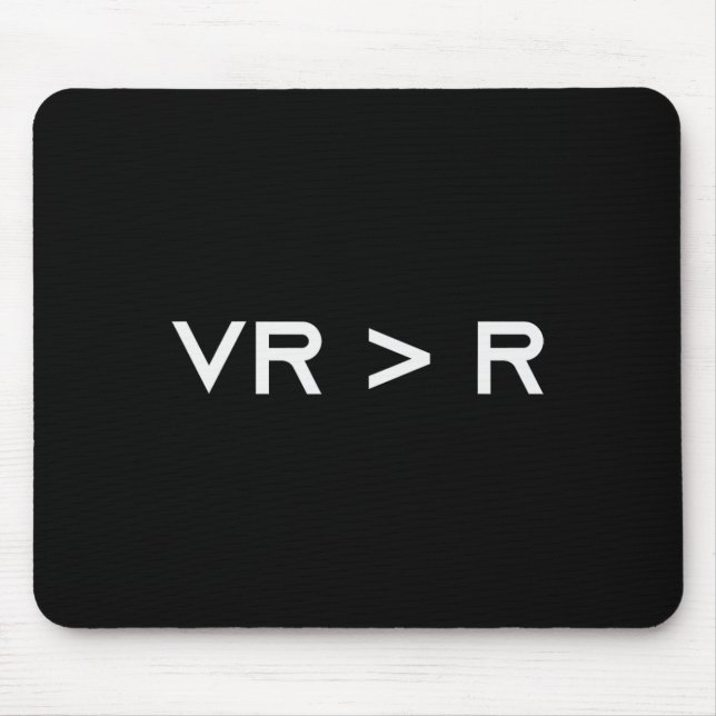 Mousepad A Realidade Virtual É Maior Que a Realidade. Vr En (Frente)