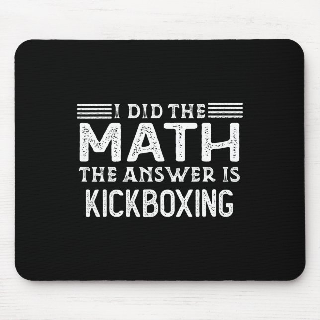 Mousepad A Resposta É Kickboxing Professor de Matemática En (Frente)