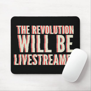 Mousepad A Revolução Será Transmitida Ao Vivo