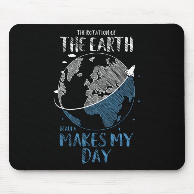 Mousepad A Rotação Da Terra Faz Realmente O Meu Plano Do Di (Frente)