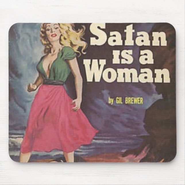 Mousepad a satã é uma mulher! (Frente)
