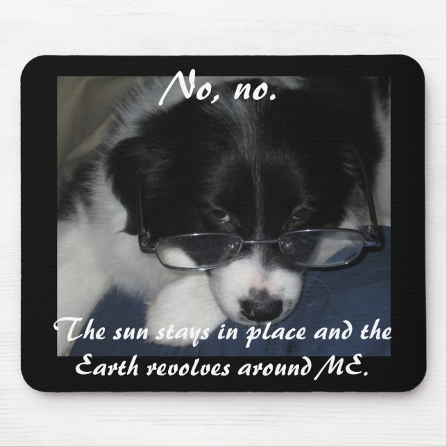 Mousepad "A Terra Revolve-se ao meu redor" (Frente)