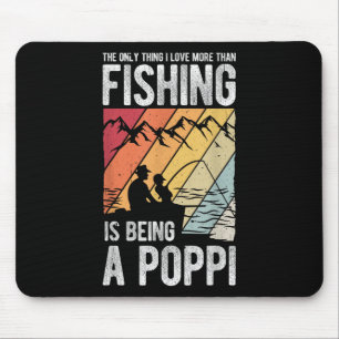 Mousepad A Única Coisa Que Eu Amo Mais Do Que Pescar É Ser