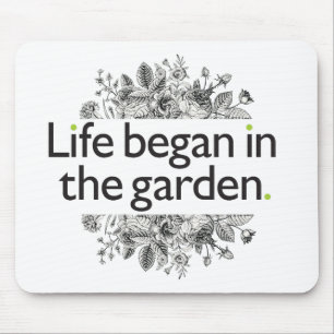 Mousepad A vida começou no jardim