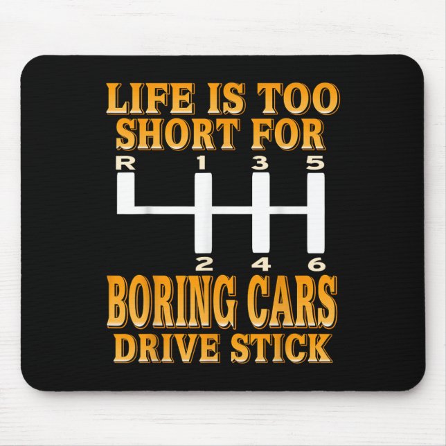 Mousepad A Vida De Carros Muito Curtos E Entediosos Conduz  (Frente)
