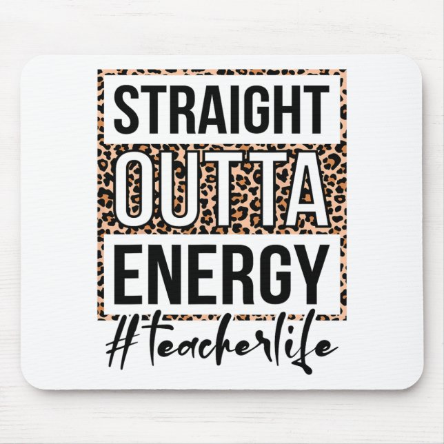 Mousepad A Vida De Professora De Energia Do Exterior No Dia (Frente)