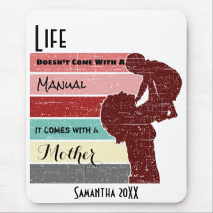 Mousepad A vida do Dia de as mães não vem com um manual