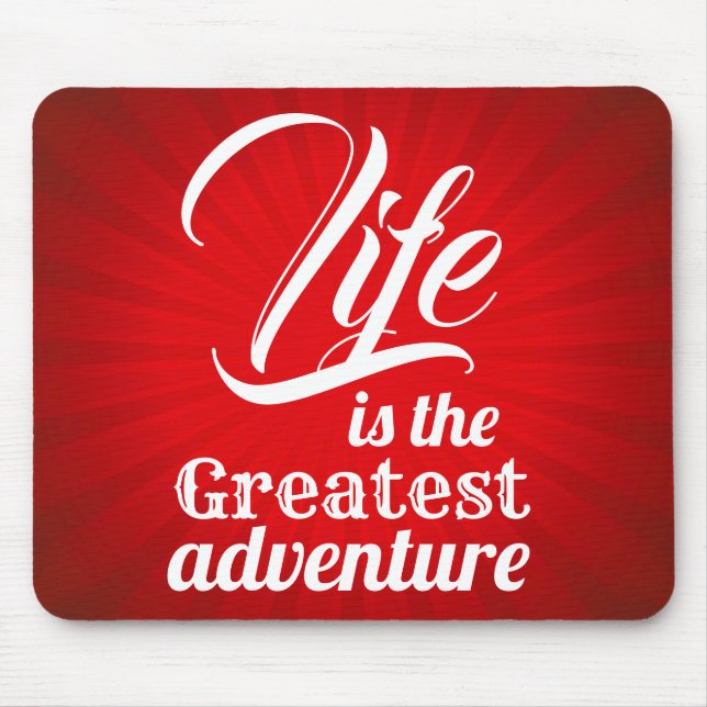 Mousepad A vida é a maior aventura (Frente)