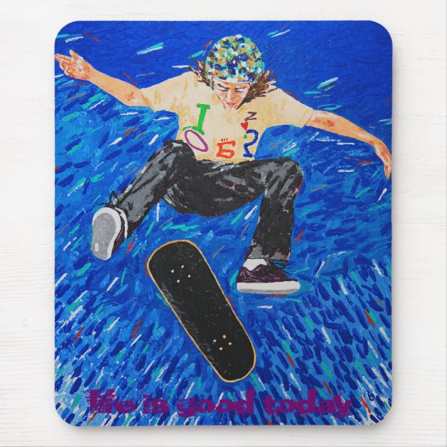 Mousepad a vida é boa hoje (Frente)