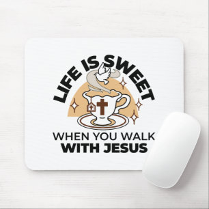 Mousepad A vida é doce com Jesus - Taça Cristã Faith Tea