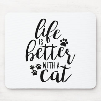 Mousepad A vida é melhor com as legendas de gatos bonitos