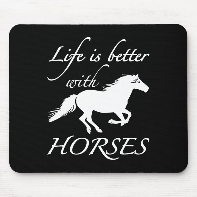 Mousepad A Vida É Melhor Com Cavalos Equestrianos (Frente)
