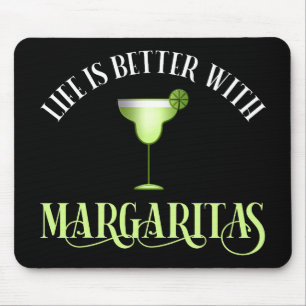Mousepad A Vida É Melhor Com Margaritas