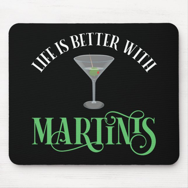 Mousepad A Vida é Melhor Com Martinis (Frente)