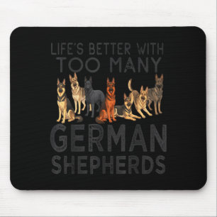 Mousepad A vida é melhor com muitos pastores alemães engraç