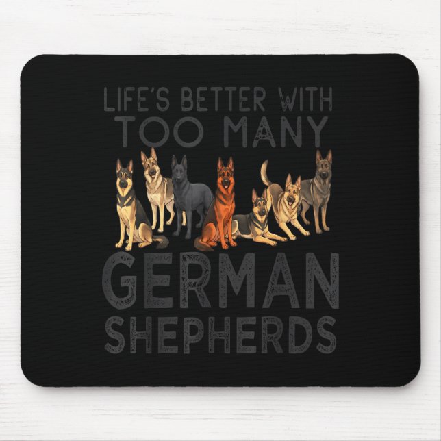 Mousepad A vida é melhor com muitos pastores alemães engraç (Frente)