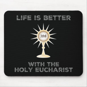 Mousepad A vida é melhor com o Santo Eucarista