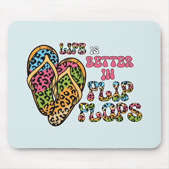 Mousepad A vida é melhor em Chinelos - Víblias de Verão (Frente)