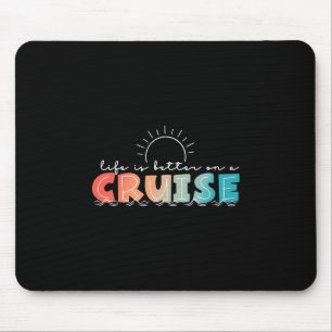 Mousepad A Vida é Melhor Em Um Cruzeiro De Verão