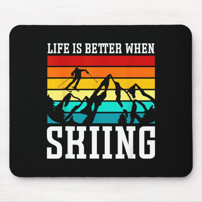 Mousepad A vida é melhor esquiando - esqui retrô engraçado  (Frente)