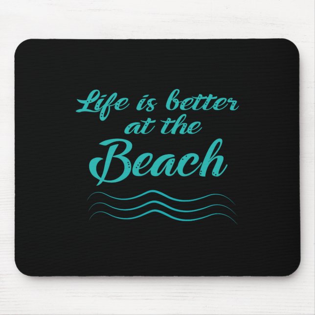 Mousepad A Vida É Melhor Na Mulher Dos Surfistas De Praia (Frente)