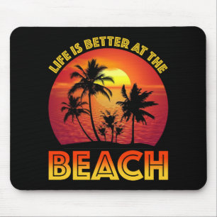 Mousepad A Vida É Melhor Na Praia